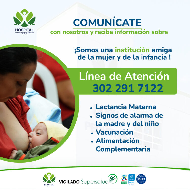 Línea de atención del Hospital Susana López de Valencia para lactancia materna, signos de alarma, vacunación y alimentación complementaria.