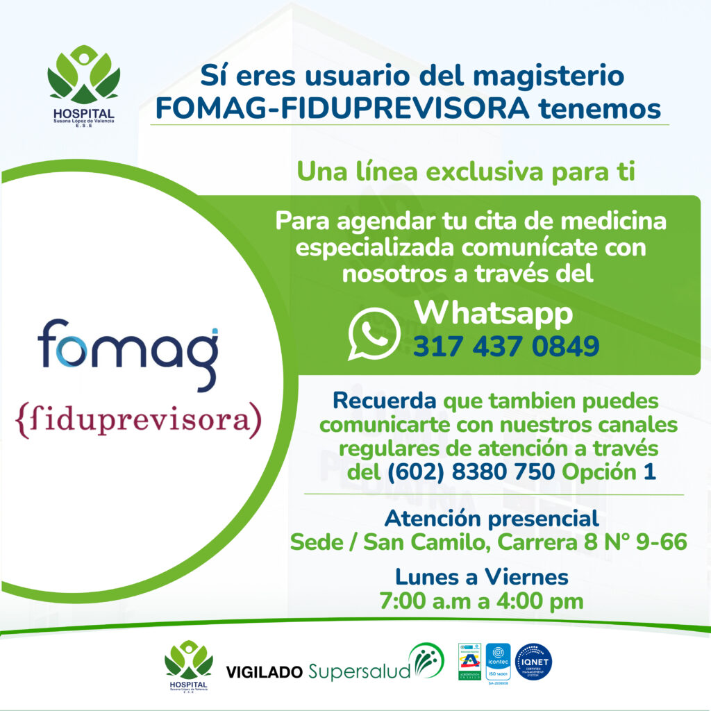 Línea exclusiva de atención para usuarios del magisterio FOMAG-Fiduprevisora en el Hospital Susana López de Valencia.