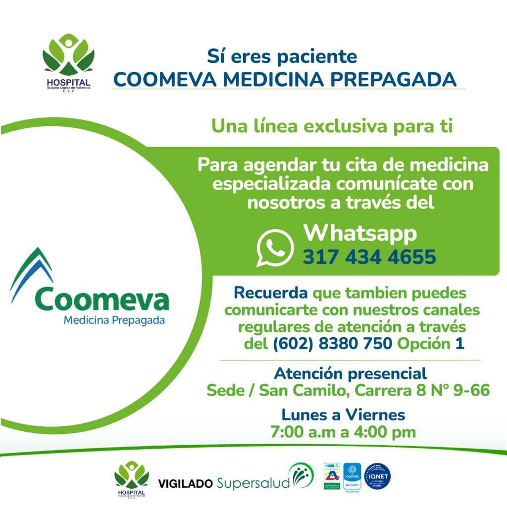 Línea exclusiva para pacientes de Coomeva Medicina Prepagada en el Hospital Susana López de Valencia.
