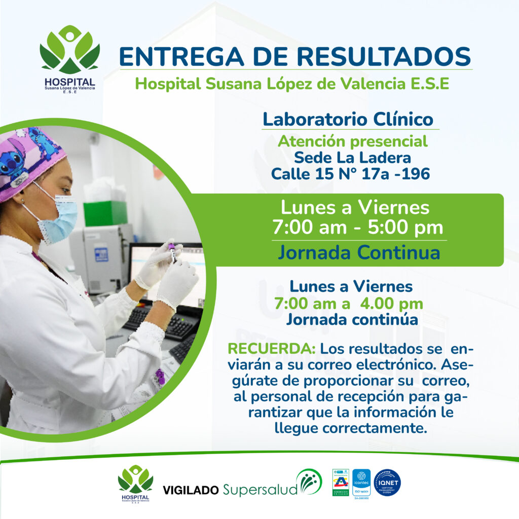 Horarios y canales para la entrega de resultados de laboratorio en el Hospital Susana López de Valencia.