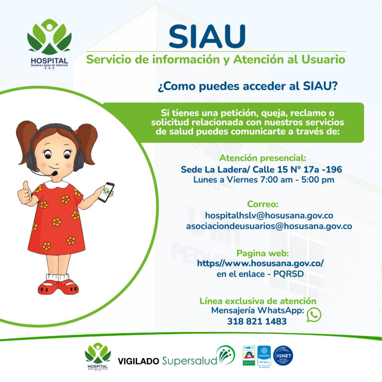 Información del Servicio de Atención al Usuario (SIAU) del Hospital Susana López de Valencia con canales de contacto, correo y WhatsApp.